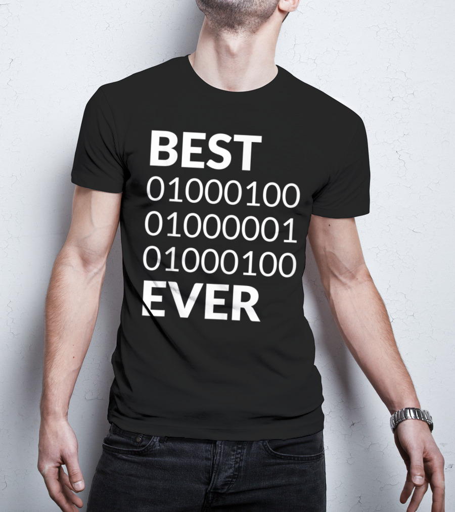 Mens Best Dad Ever Binary Code 01000100 01000001 01000100 T-Shirt