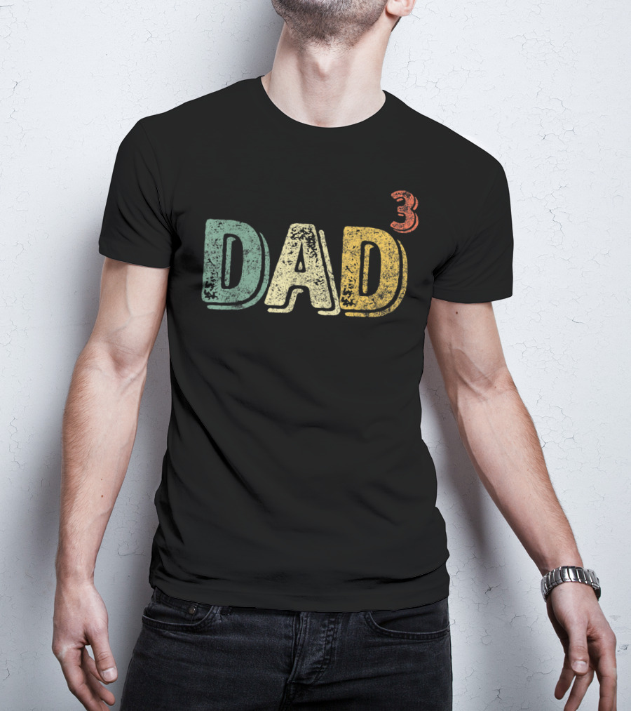 Dad Cubed Dad Of Three Father Mens T-Shirt