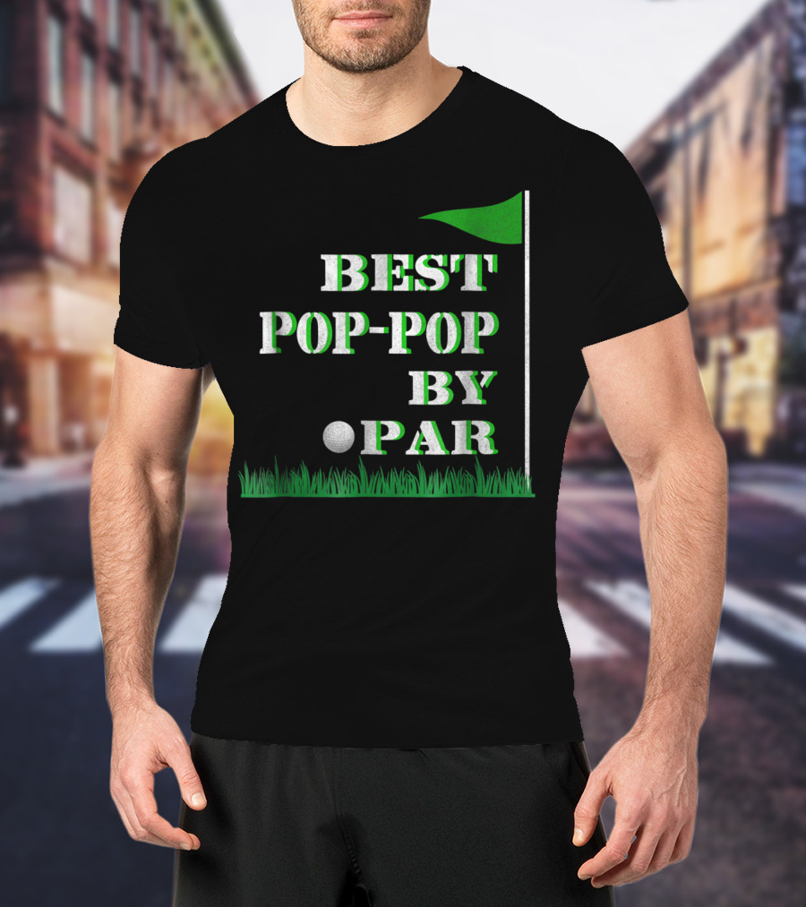 Best Pop-Pop By Par Golf Father's Day Mens T-Shirt