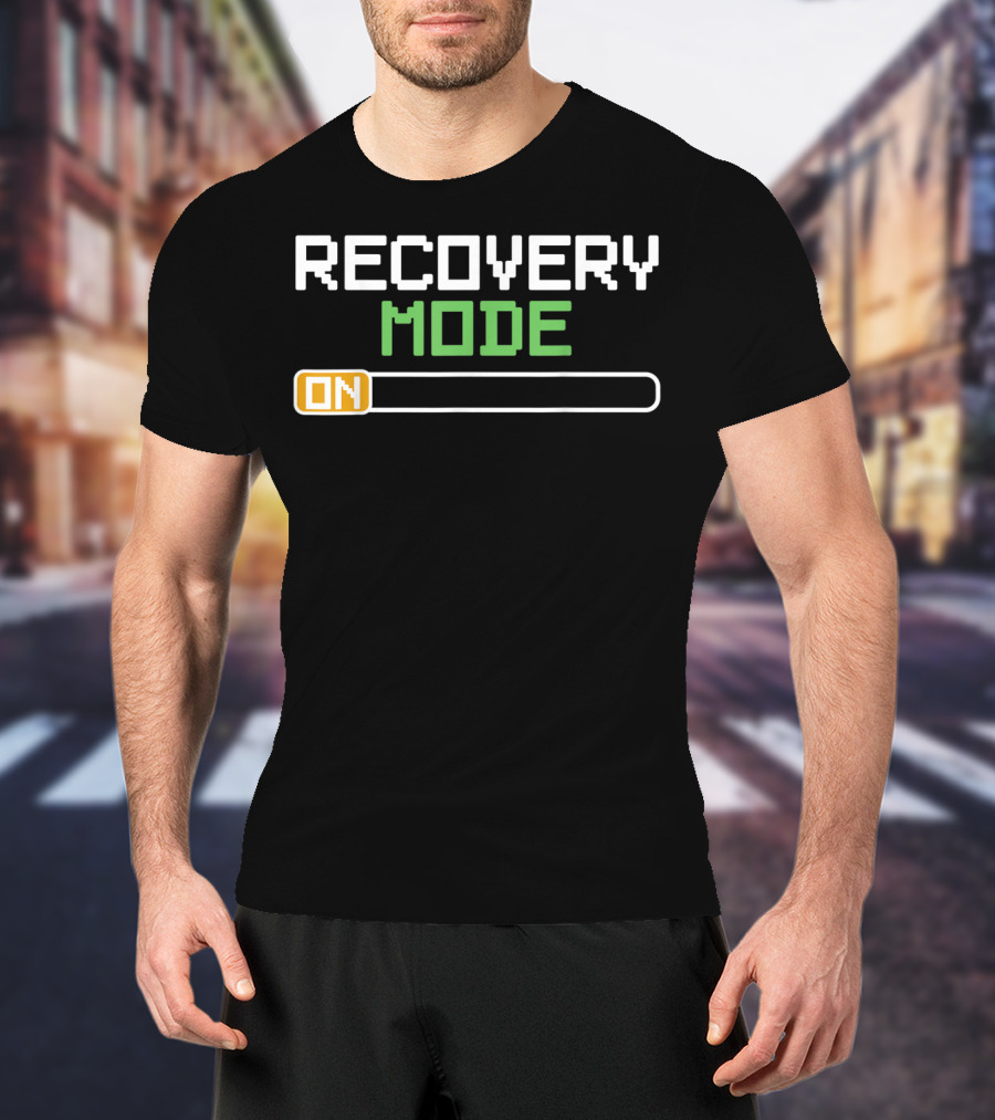 Recovery Mode On Funny Get Well Injury Message T-Shirt