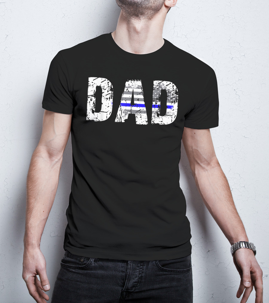 Thin Blue Line Flag Dad Police Father T-Shirt