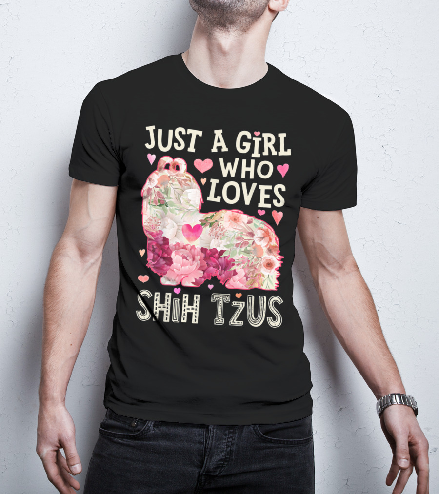 Just A Girl Who Loves Shih Tzus Floral Heart T-Shirt