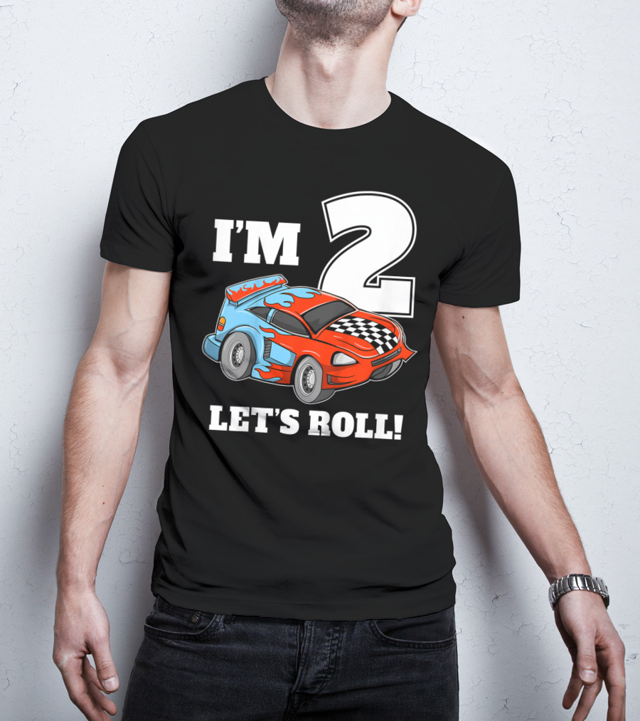 I'm 2 Let's Roll Race Car Kids 2nd Birthday Boy T-Shirt