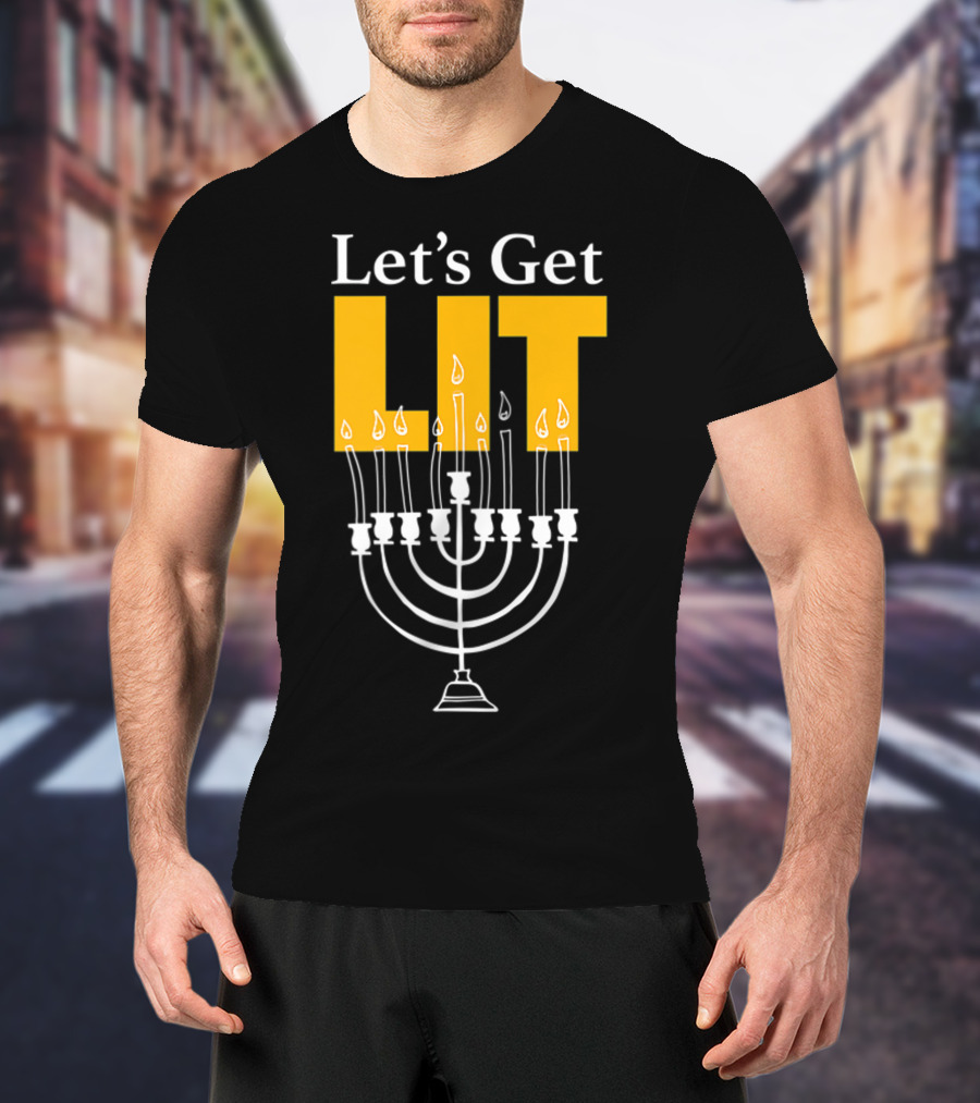 Let's Get Lit Menorah Ladies Kids Lots Hanukkah T-Shirt
