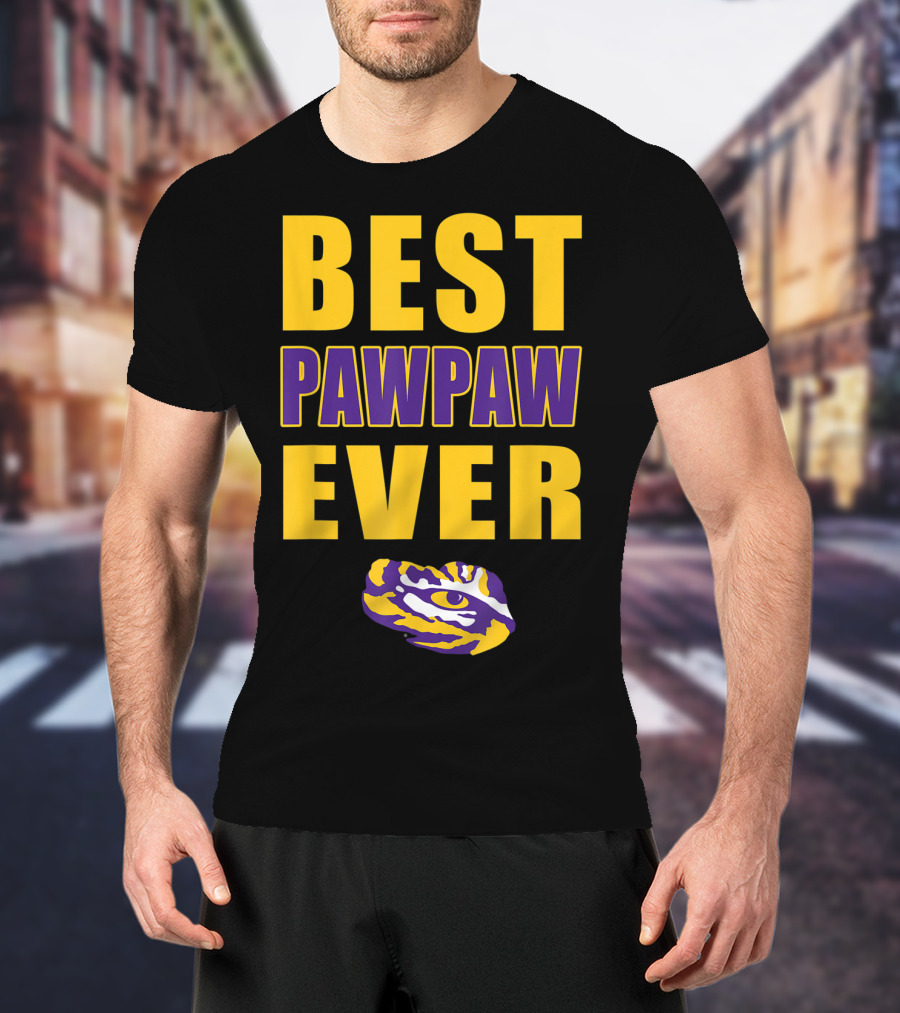 Best Pawpaw Ever LSU Tigers Fan T-Shirt
