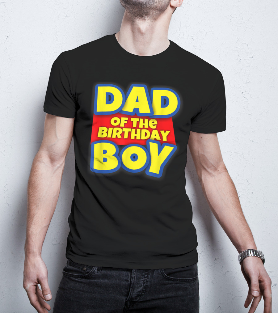 Dad Of The Birthday Boy Toy Story Inspired T-Shirt