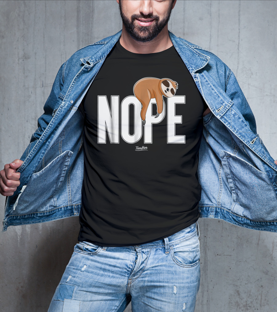 Nope Sloth Nap Lazy Teeshive Graphic Funny Sloth T-Shirt