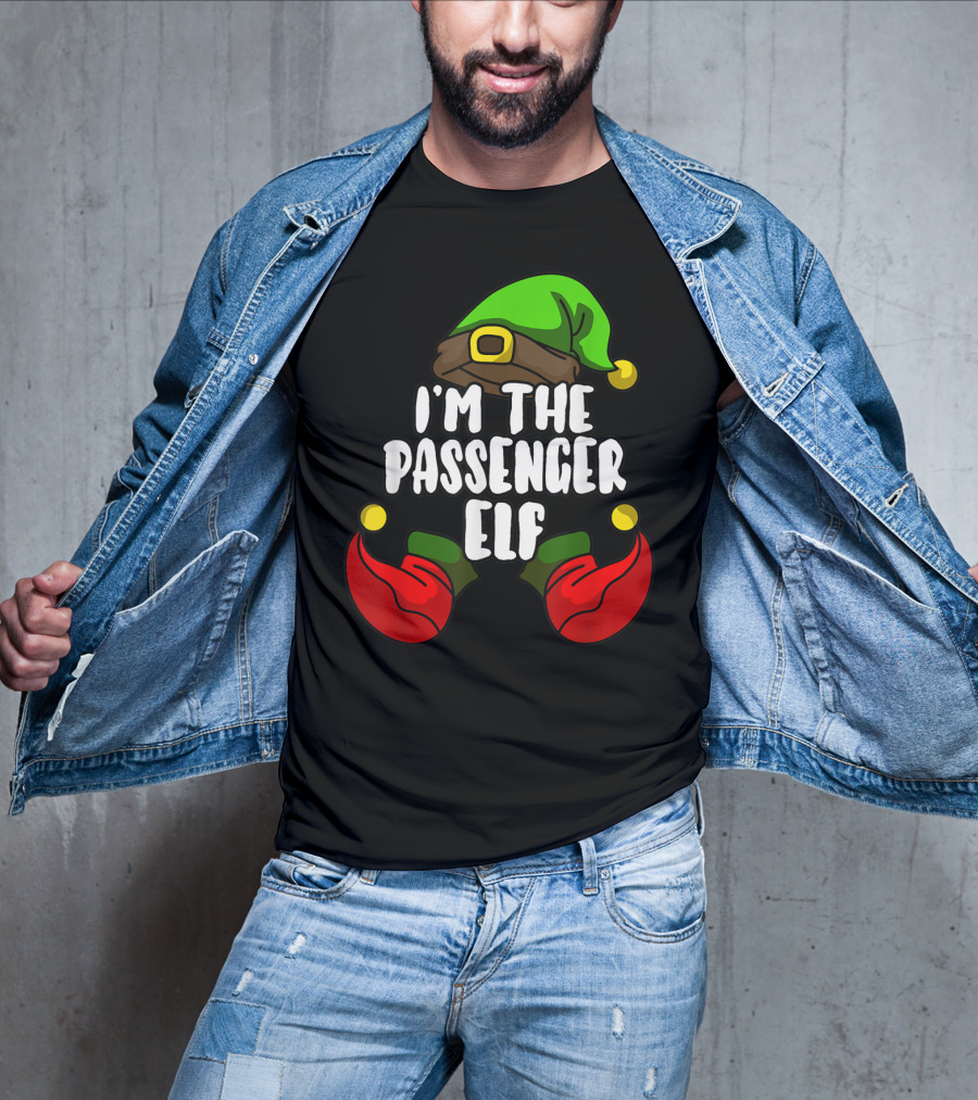I'm The Passenger Elf Matching Family Group T-Shirt