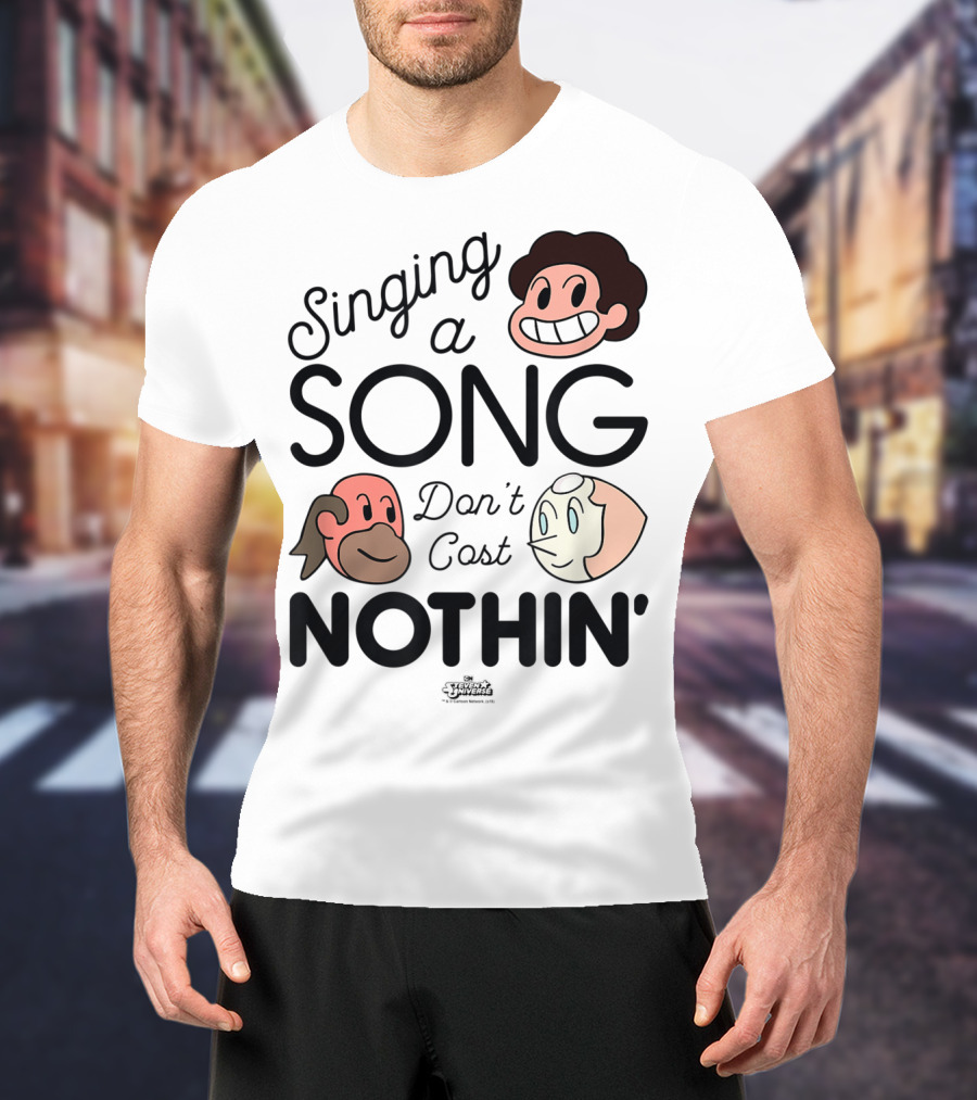 Singing A Song Don't Cost Nothin' Steven Universe Cartoon Network Characters T-Shirt