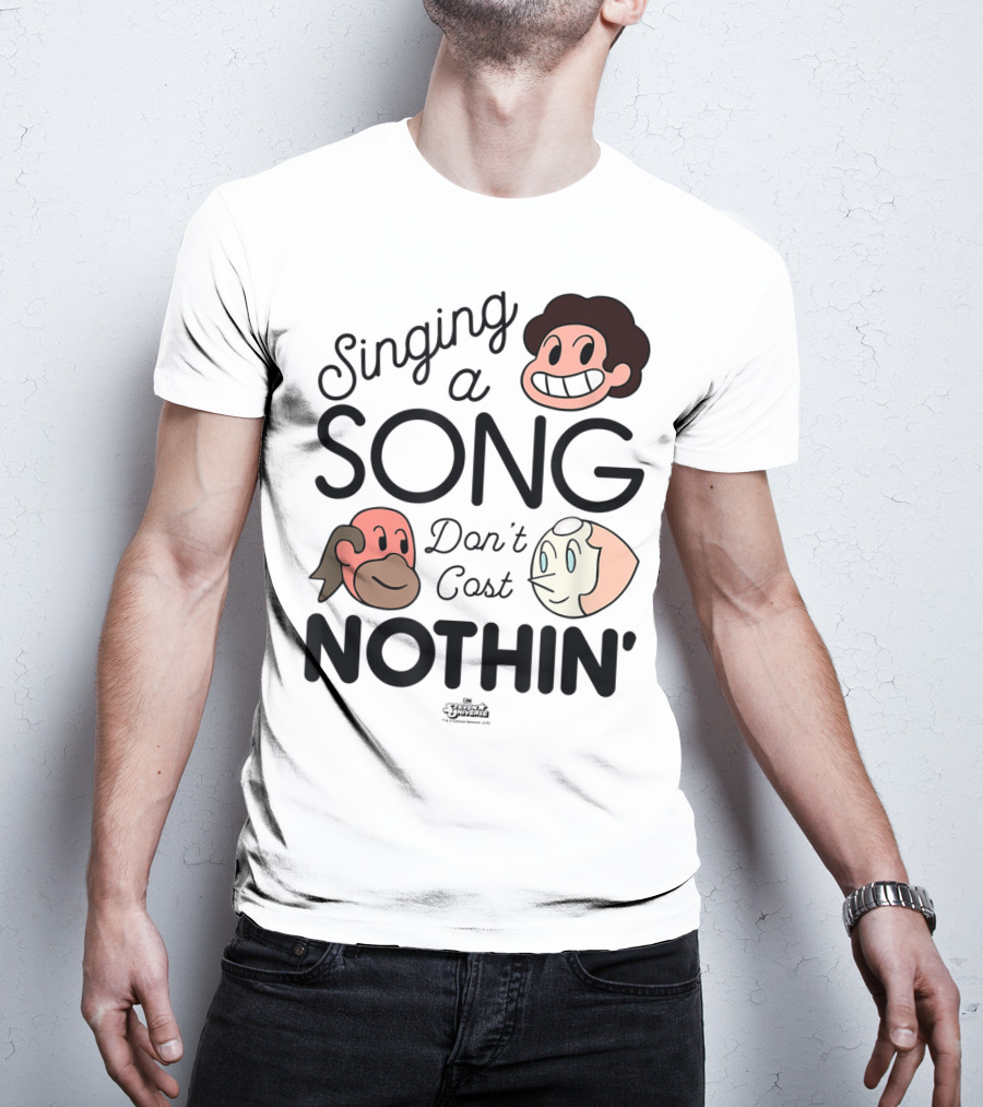 Singing A Song Don't Cost Nothin' Steven Universe Cartoon Network Characters T-Shirt