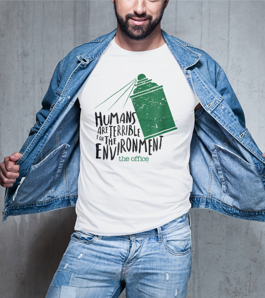 The Office Humans Are Terrible For The Environment T-Shirt