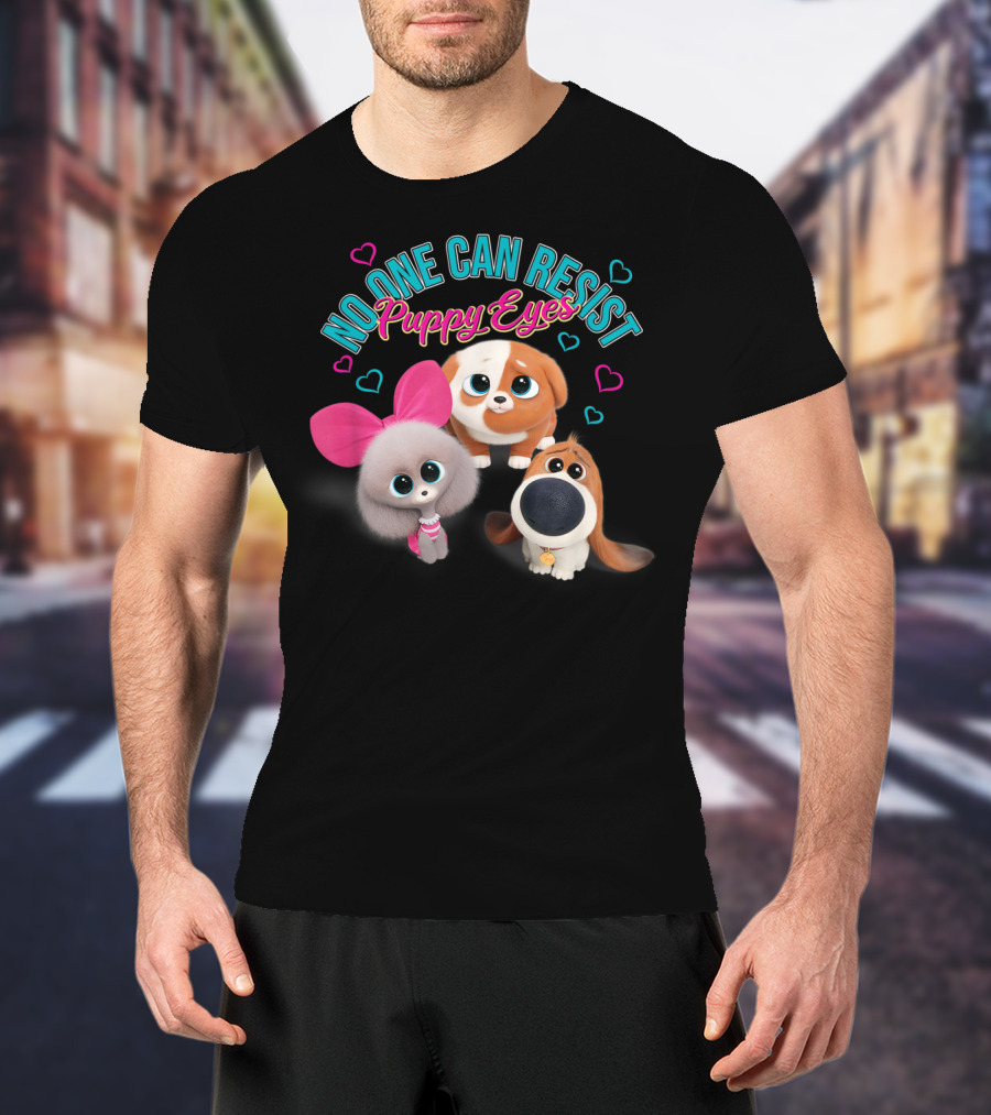 No One Can Resist Puppy Eyes The Secret Life Of Pets 2 T-Shirt