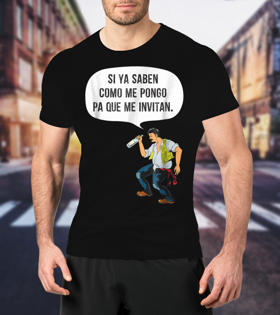 Si Ya Saben Como Me Pongo Pa Que Me Invitan Bottle Man T-Shirt