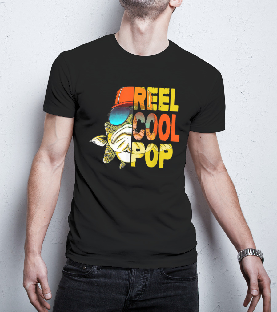Reel Cool Pop Father's Day Fisherman Shirt With Sunglasses And Cap T-Shirt