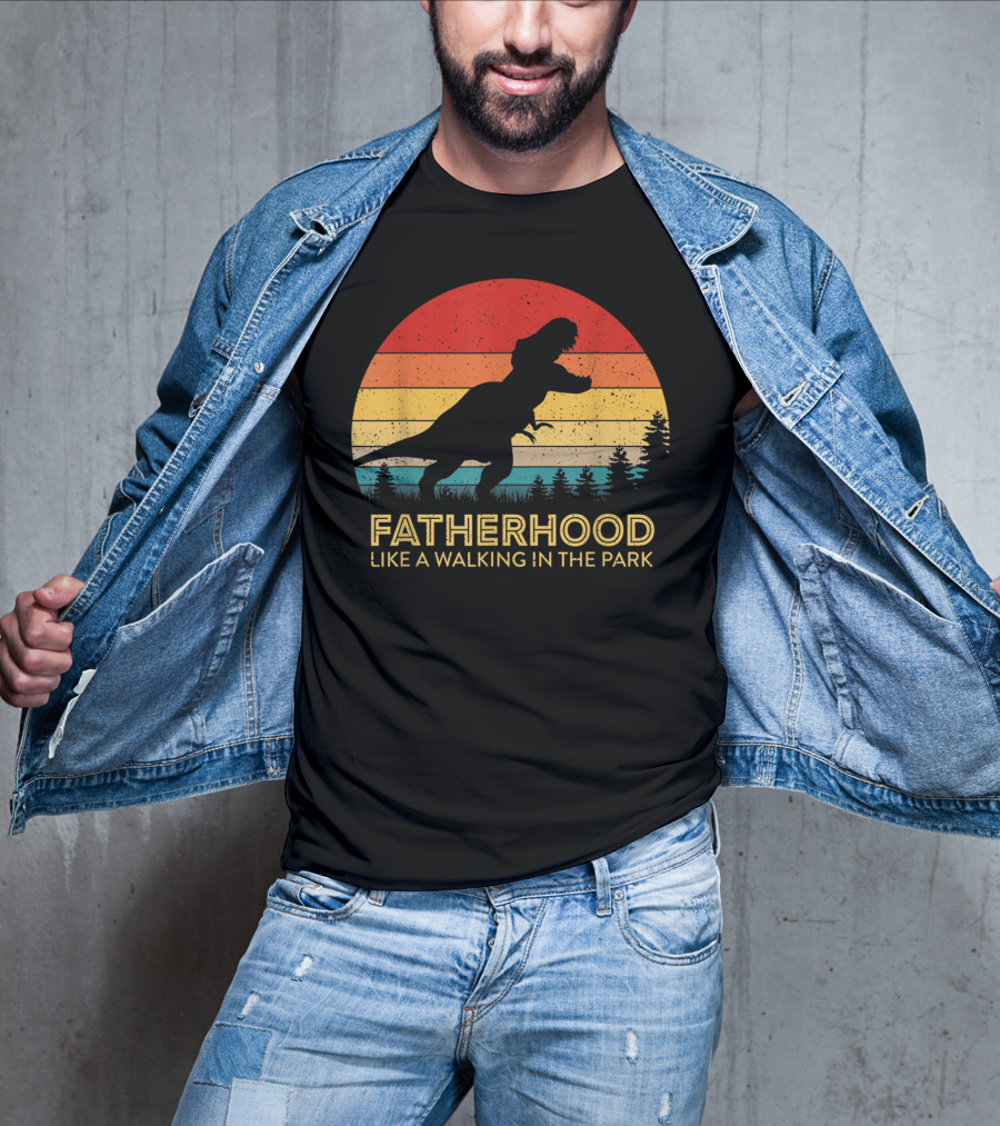 Fatherhood Like A Walking In The Park Vintage Father Retro T-Rex T-Shirt