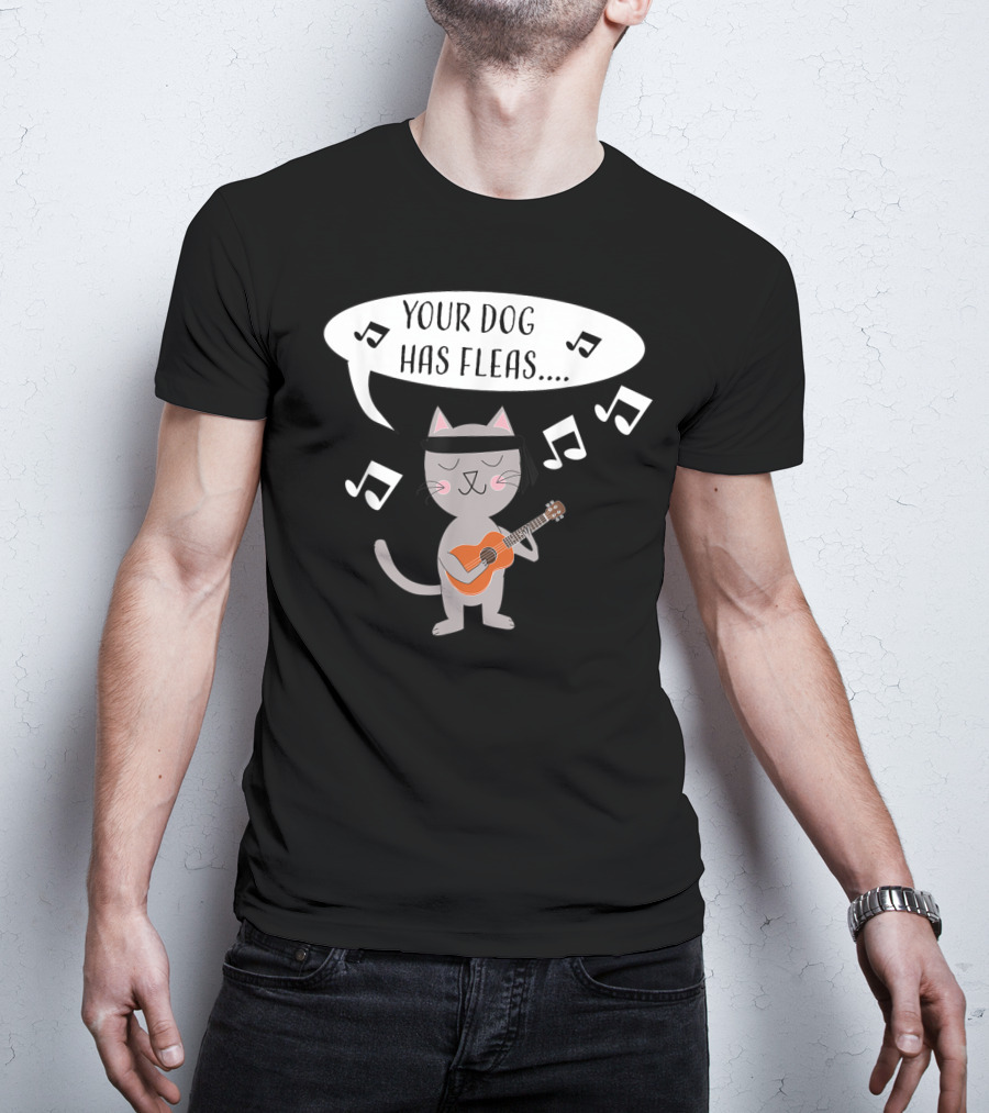 Ukulele Cat Playing Your Dog Has Fleas Tune With Music Notes T-Shirt