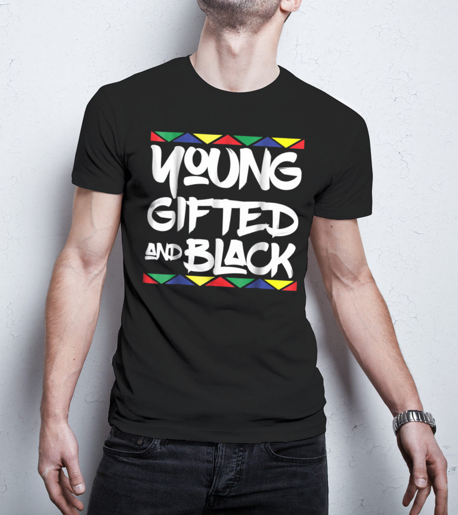 Young Gifted And Black African Pride T-Shirt