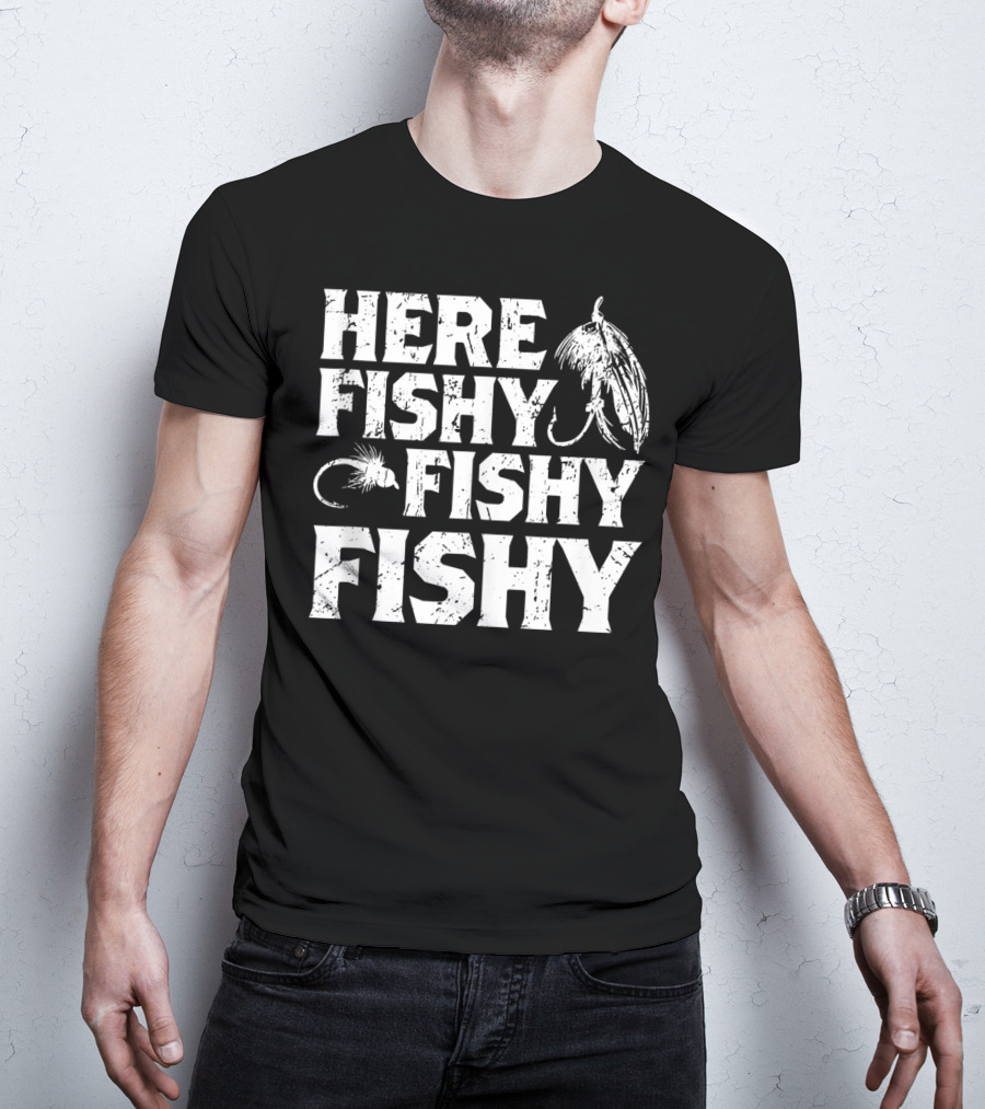 Here Fishy Fishy Fishy Father's Day Fishing Lure T-Shirt