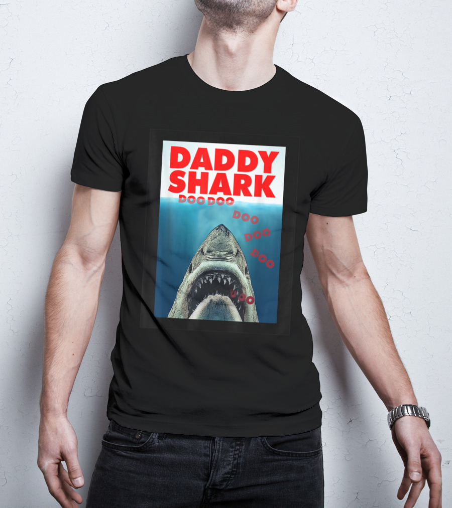 Daddy Shark Doo Doo Doo Jaws T-Shirt