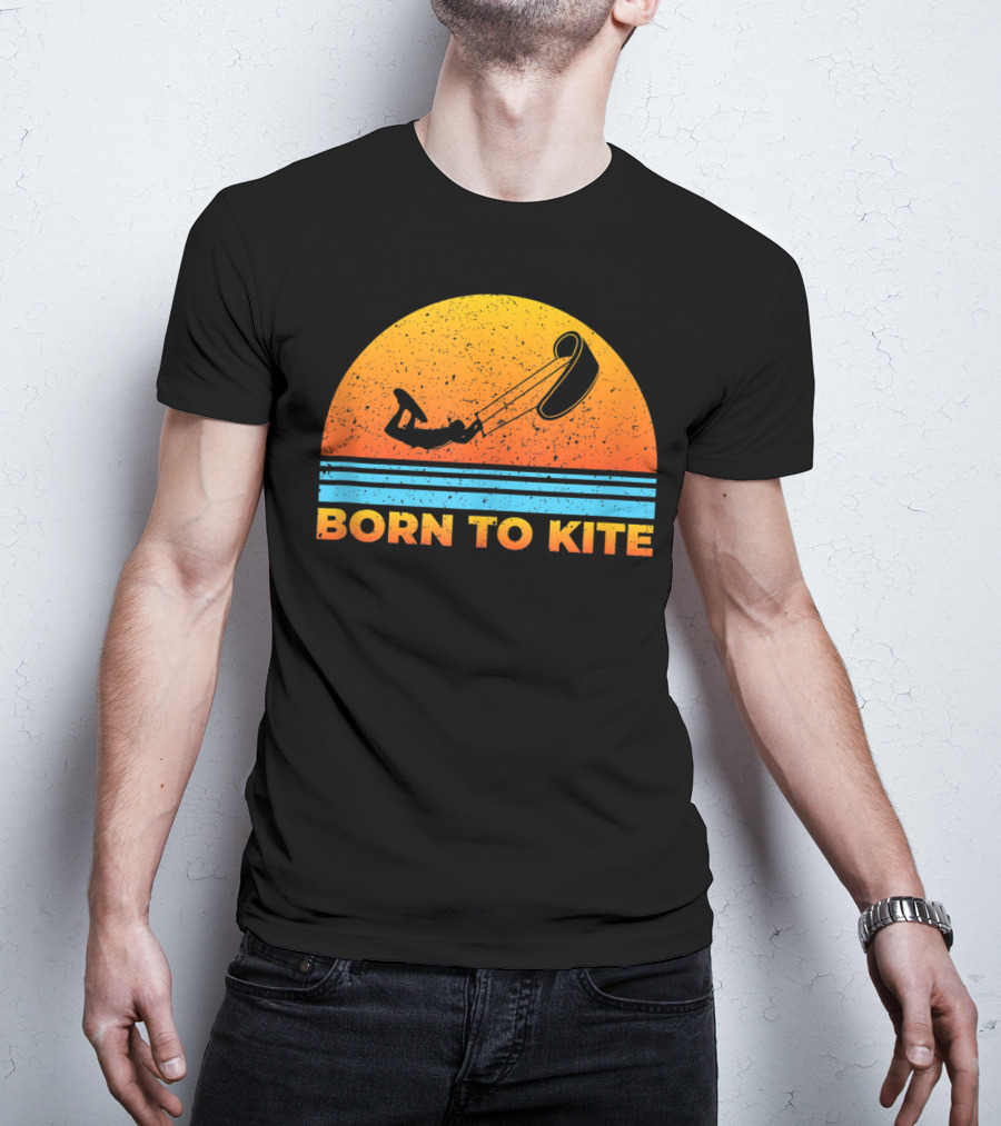 Born To Kite Sunset Kitesurfing Kiteboarder Adventure T-Shirt