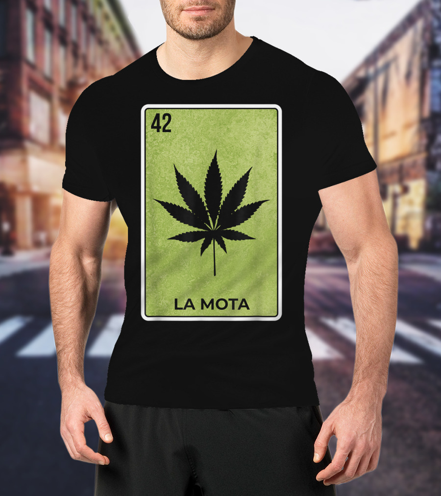 La Mota Loteria Card 42 Funny Mexico Lottery T-Shirt
