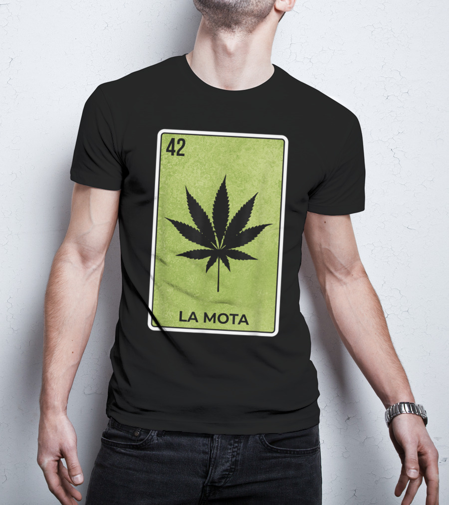 La Mota Loteria Card 42 Funny Mexico Lottery T-Shirt