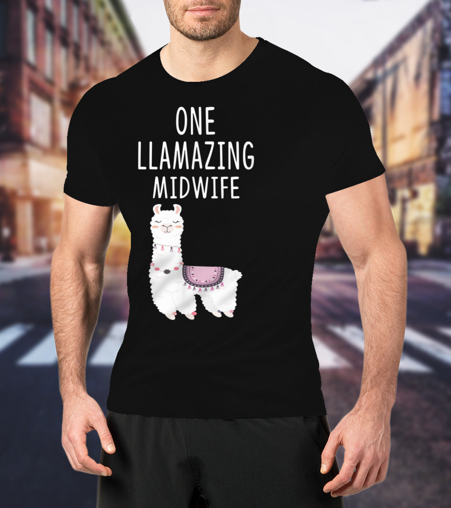 One Llamazing Midwife Llama T-Shirt