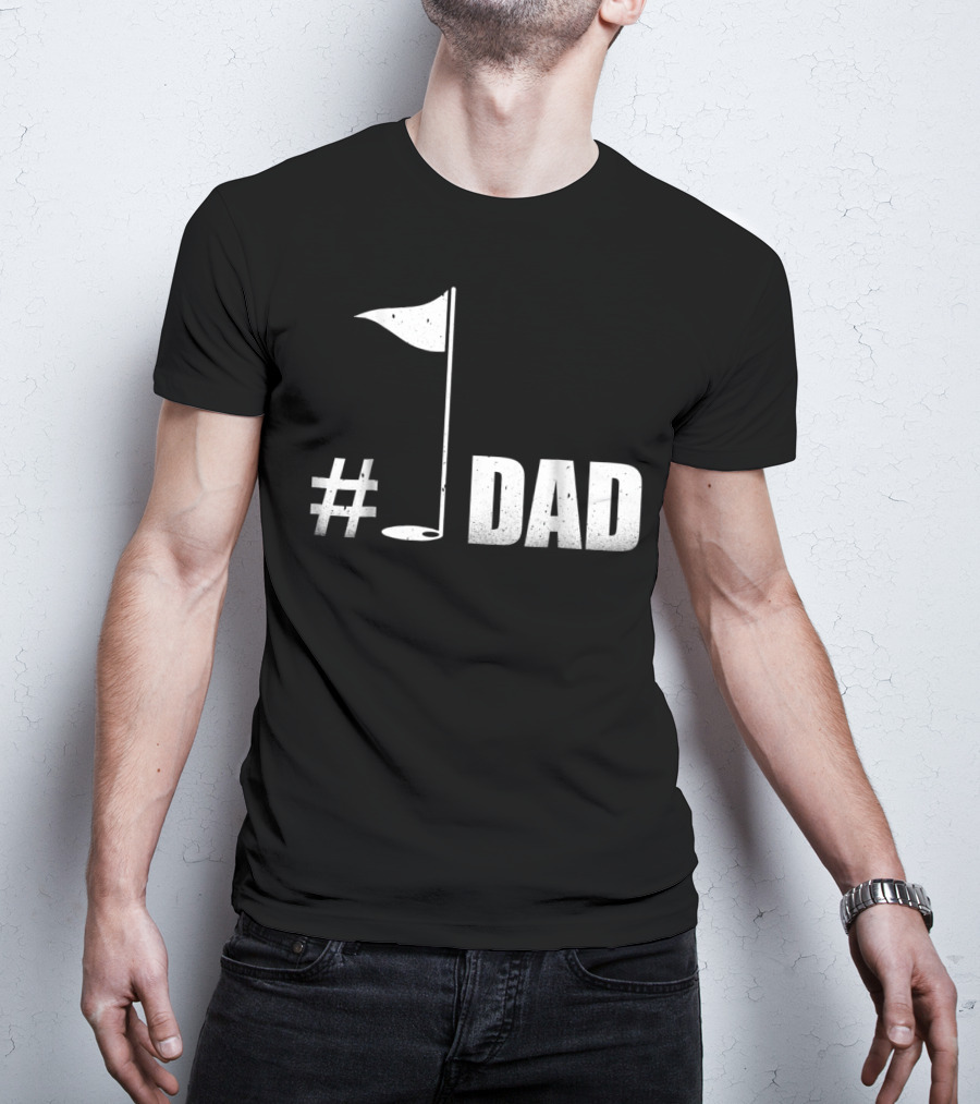 1 Dad Best Dad Father's Day Golf Flag T-Shirt