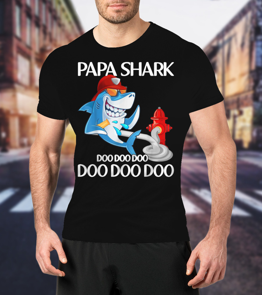 Papa Shark Doo Doo Doo Firefighter Father's Day Fun T-Shirt