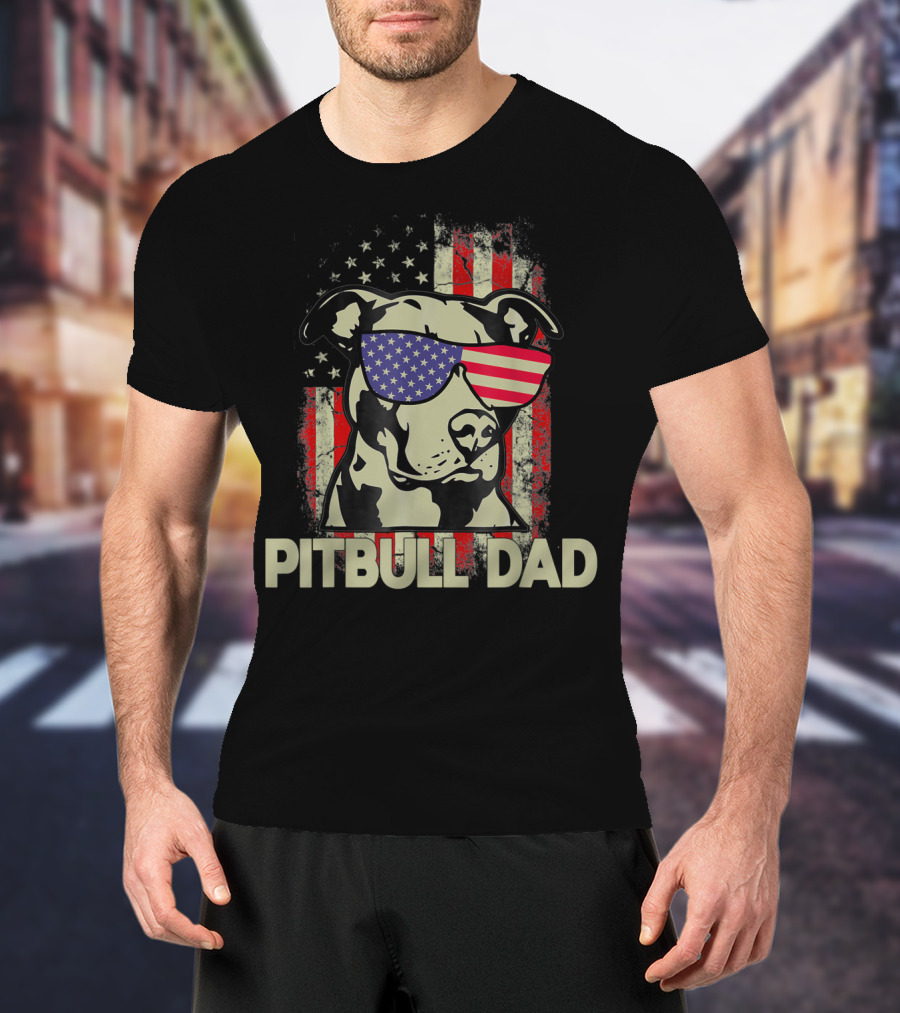 Pitbull Dad USA Flag Sunglasses American Fourth Of July T-Shirt