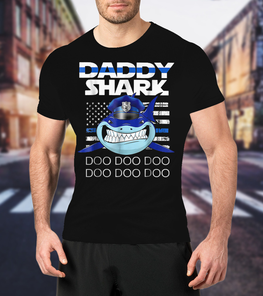 Daddy Shark Doo Doo Doo Police Blue Line T-Shirt