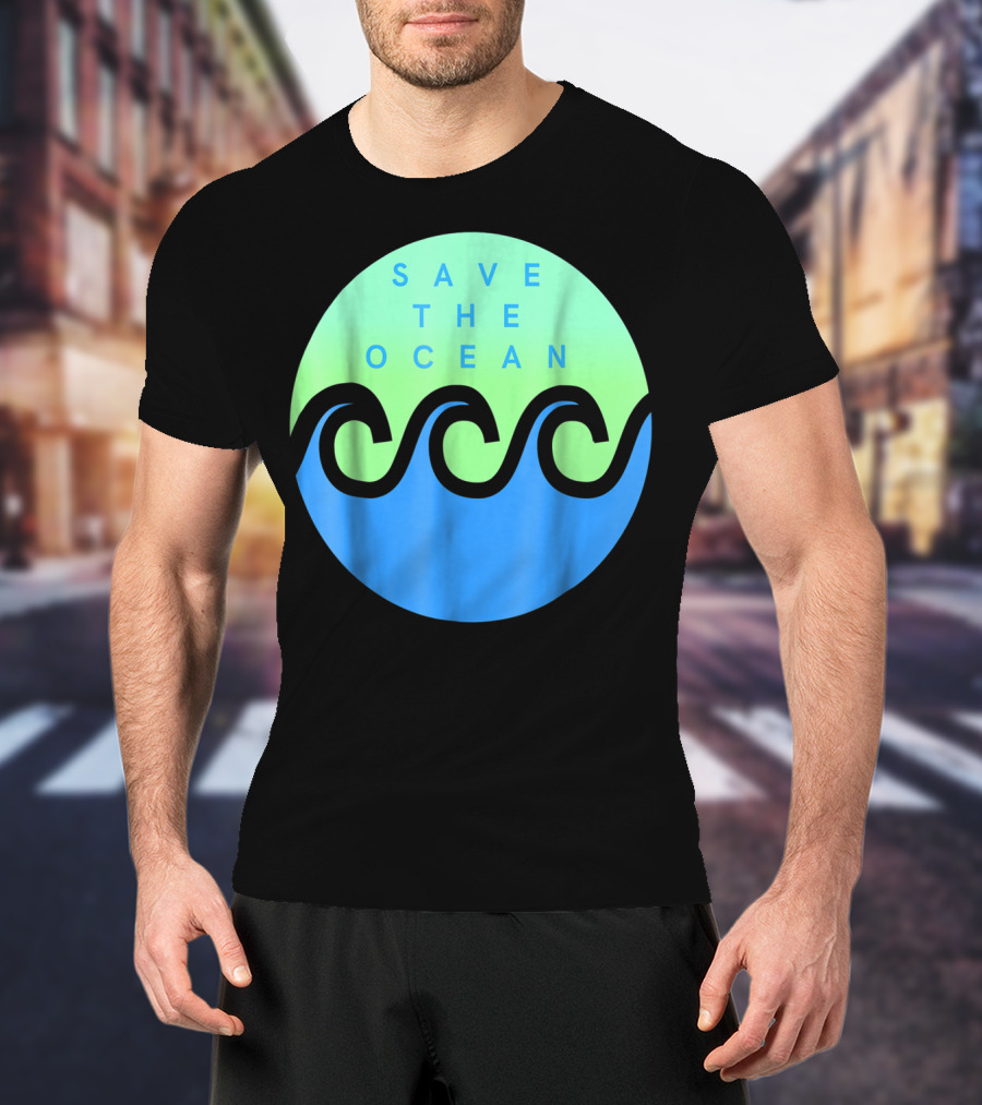 Save The Ocean Stop The Pollution Of Our Seas Waves Circle T-Shirt