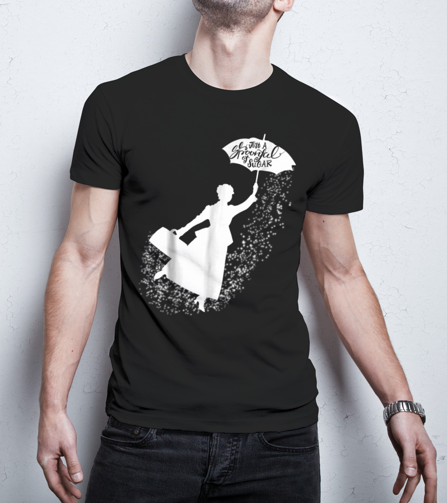 Just A Spoonful Of Sugar Magical Flying Nanny T-Shirt