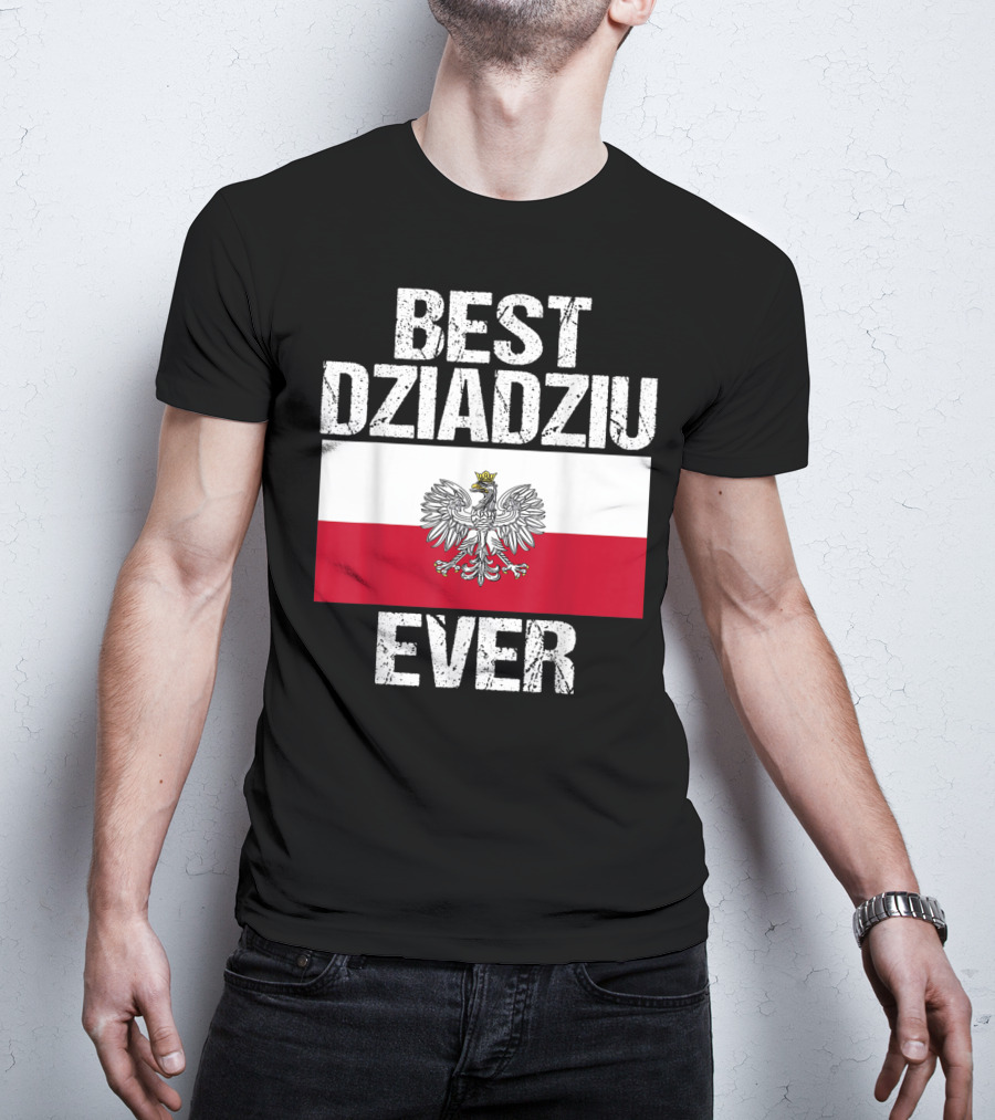 Best Dziadziu Ever Polish Flag With Eagle Emblem T-Shirt