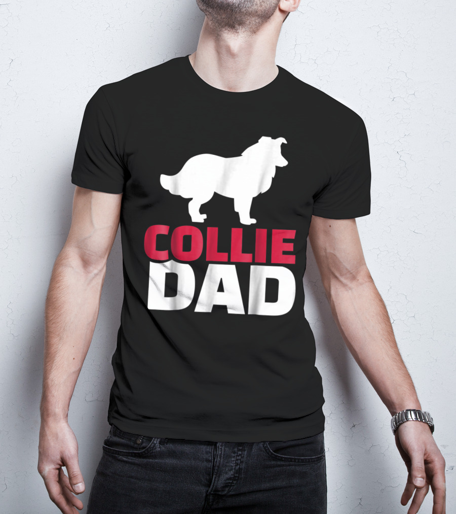Collie Dad Border Collie T-Shirt