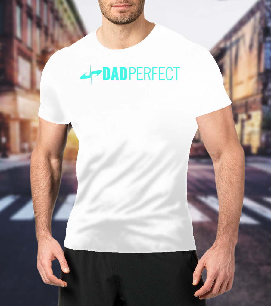 Dad Perfect Teal Color Text Mens Fathers Day T-Shirt
