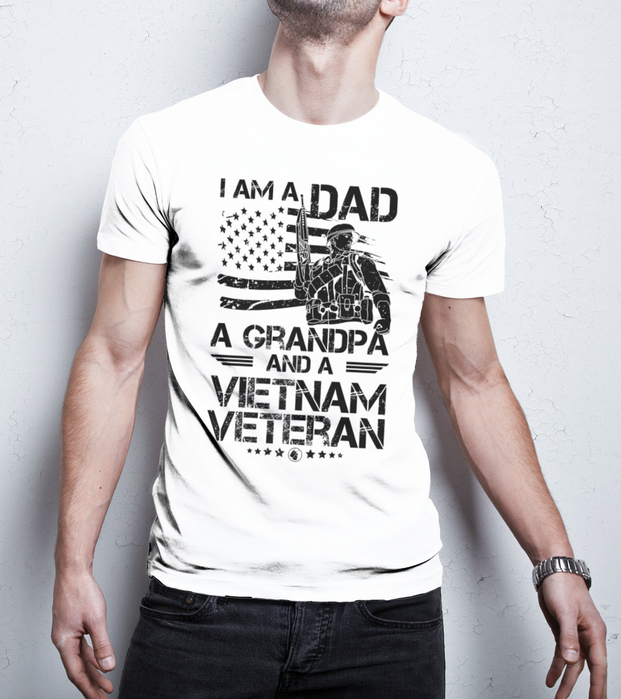 I Am A Dad A Grandpa And A Vietnam Veteran With Soldier And American Flag T-Shirt