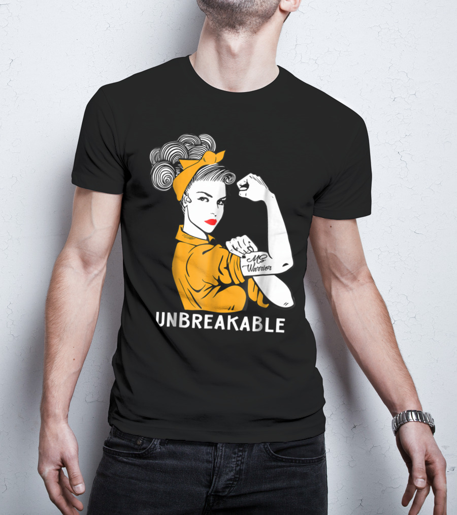 Unbreakable MS Warrior Multiple Sclerosis Rosie The Riveter T-Shirt