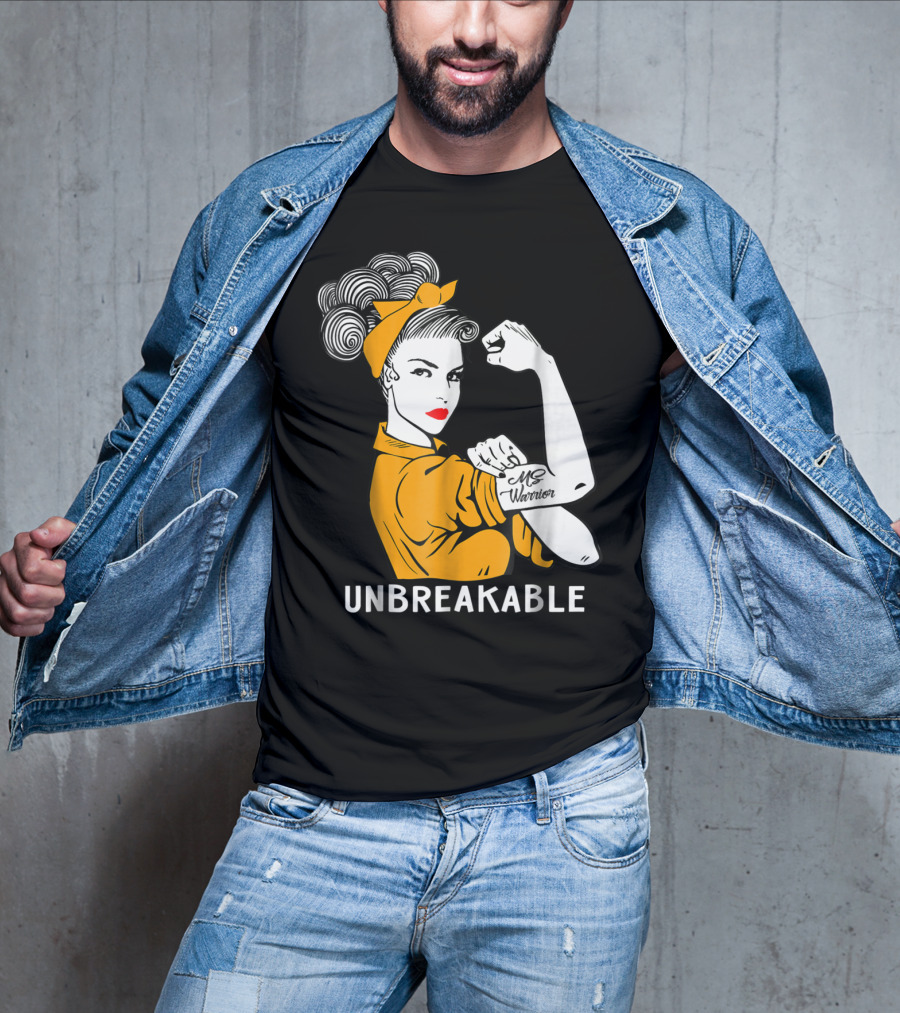 Unbreakable MS Warrior Multiple Sclerosis Rosie The Riveter T-Shirt