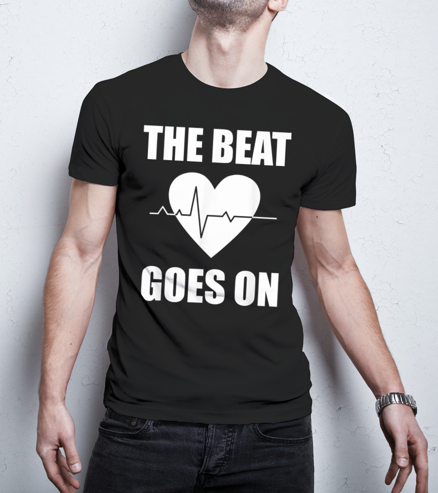 The Beat Goes On Open Heart Surgery Funny Survivor Post Rec T-Shirt
