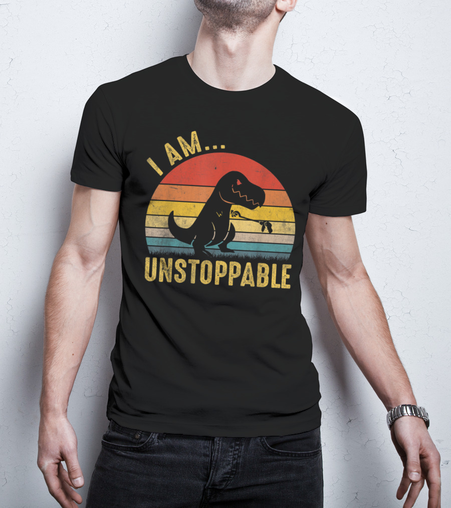 I Am Unstoppable Vintage Funny Rex Dinosaur T-Shirt