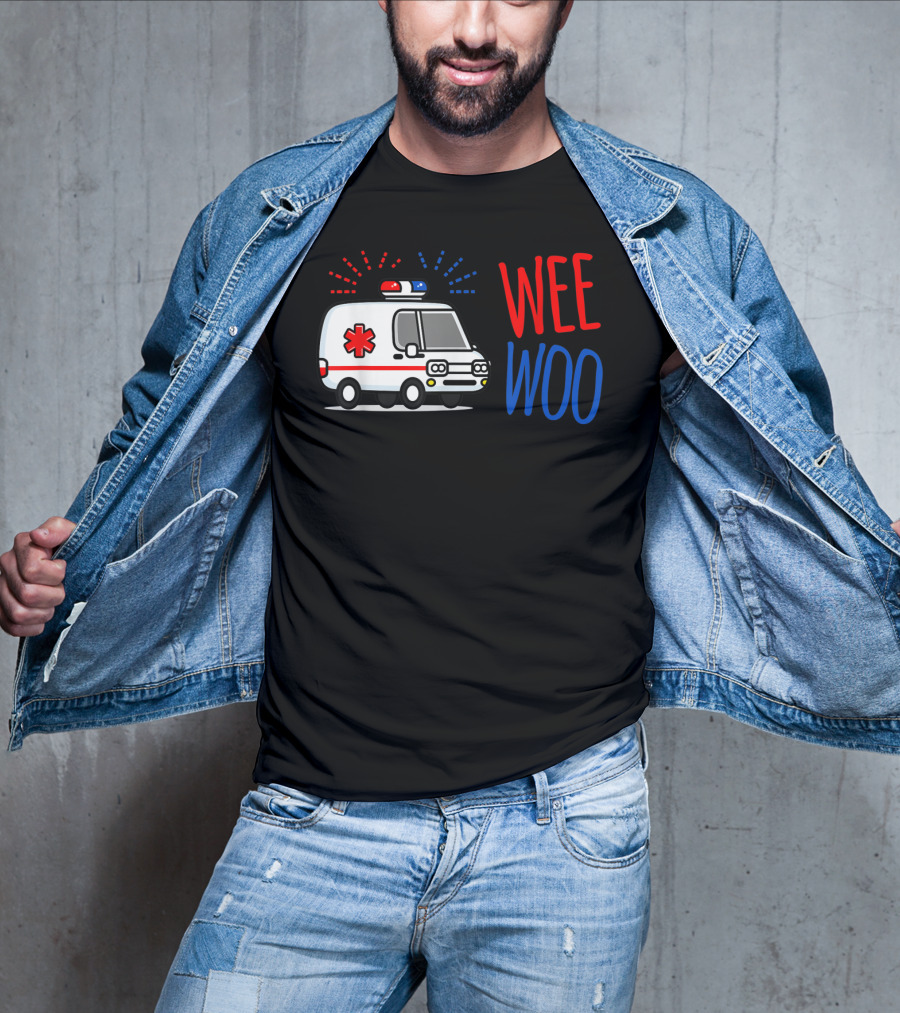 WEE WOO Ambulance EMT Paramedic AMR Emergency Response T-Shirt