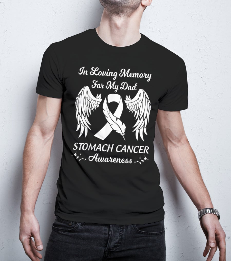 In Loving Memory For My Dad Stomach Cancer Awareness Wings Ribbon Feathers T-Shirt