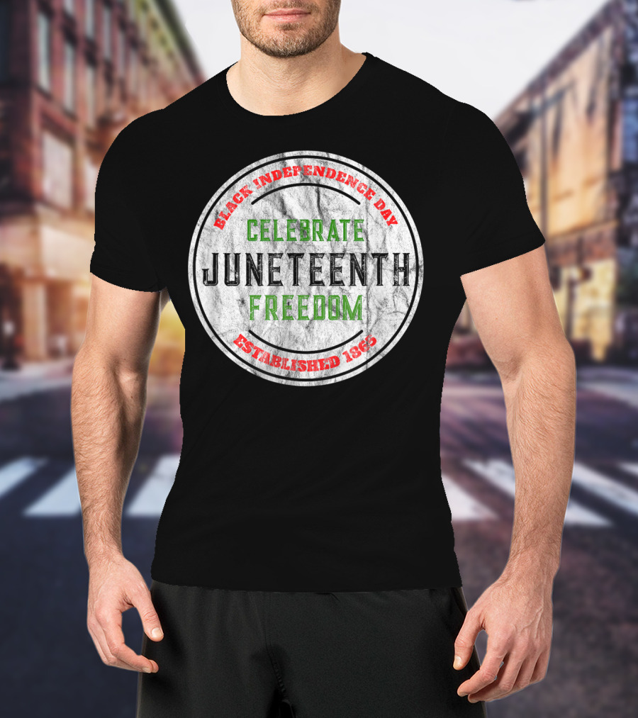 Black Independence Day Celebrate Juneteenth Freedom Established 1865 T-Shirt