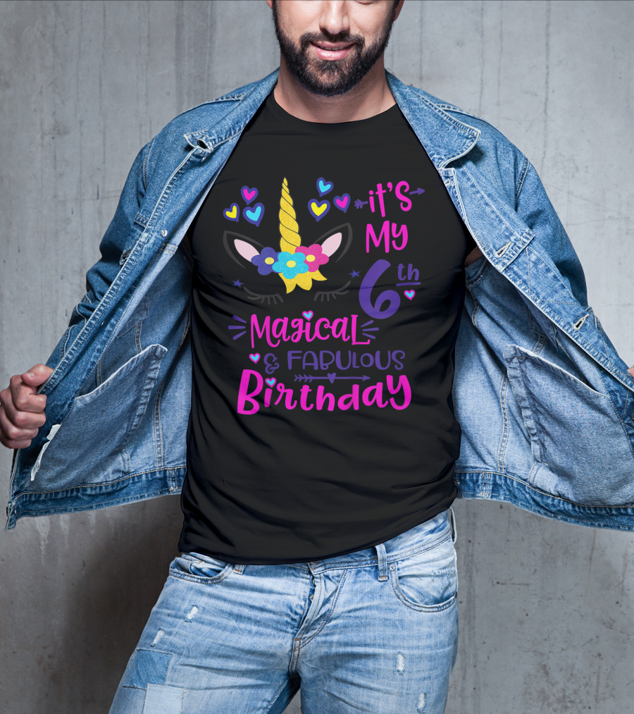 It's My 6th Magical Fabulous Birthday Unicorn Hearts T-Shirt