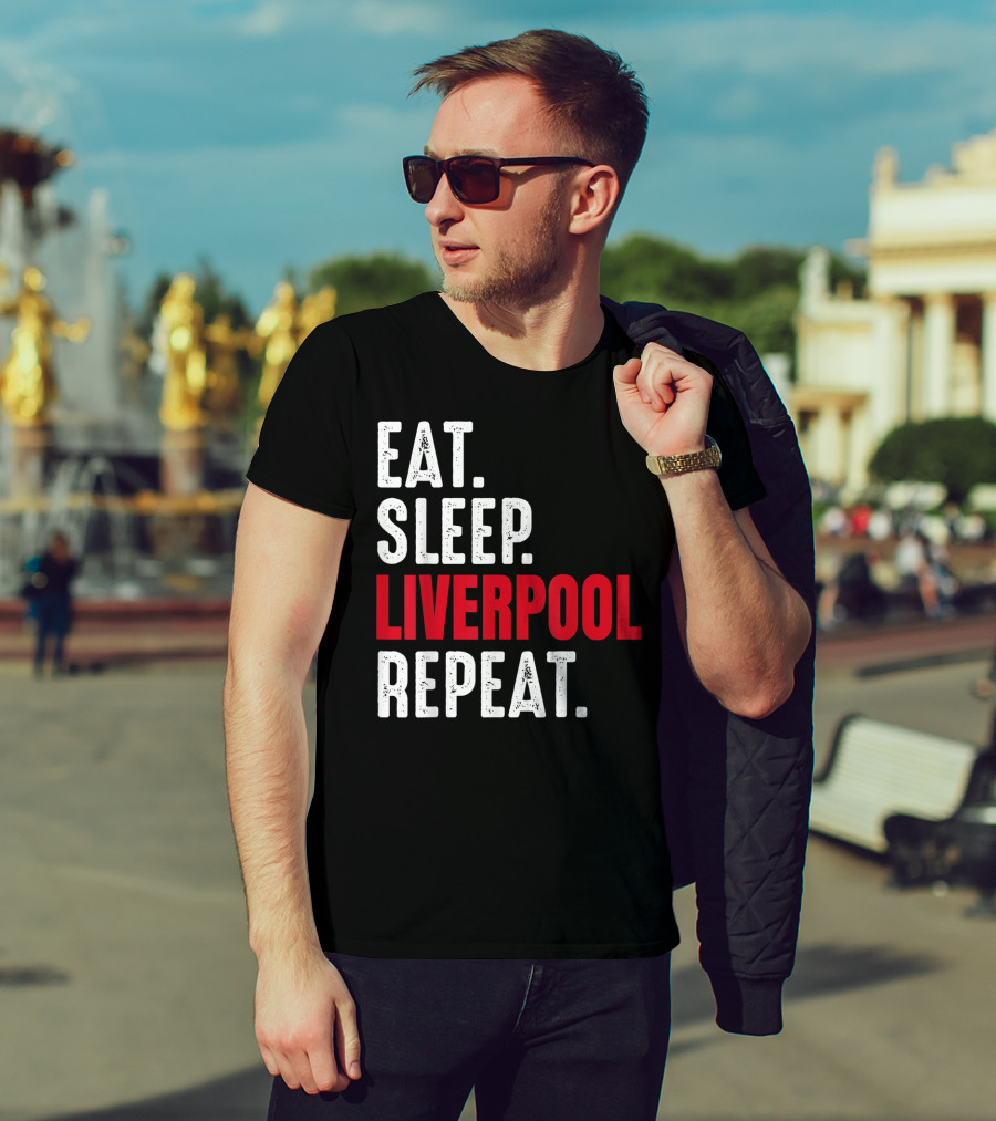Eat Sleep Liverpool Repeat Sports Merchandise T-Shirt
