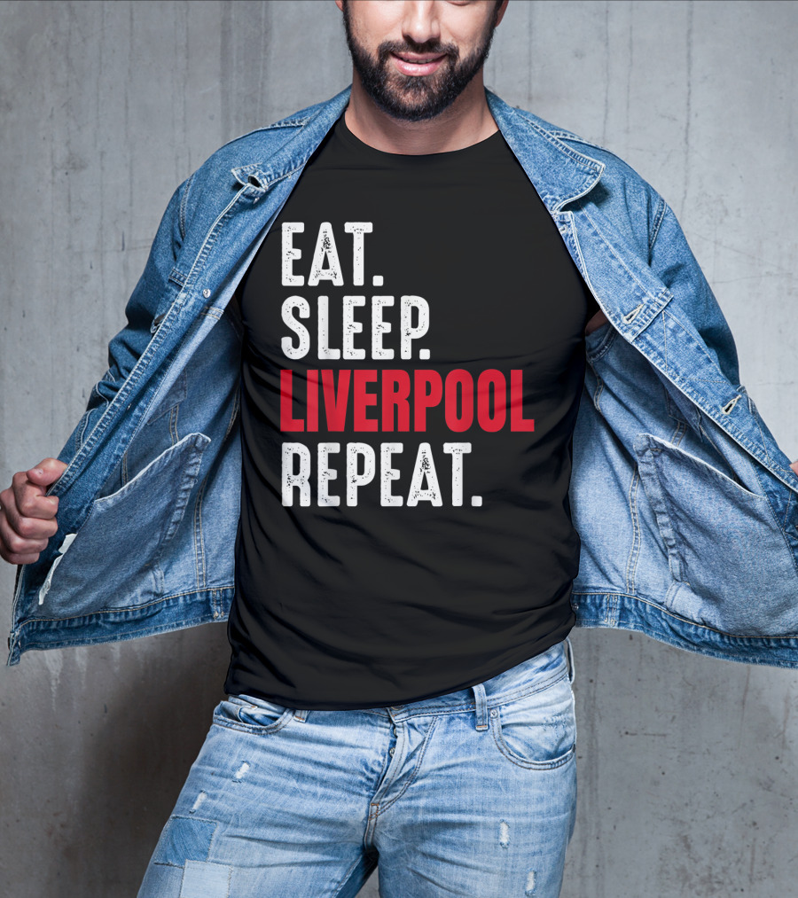 Eat Sleep Liverpool Repeat Sports Merchandise T-Shirt