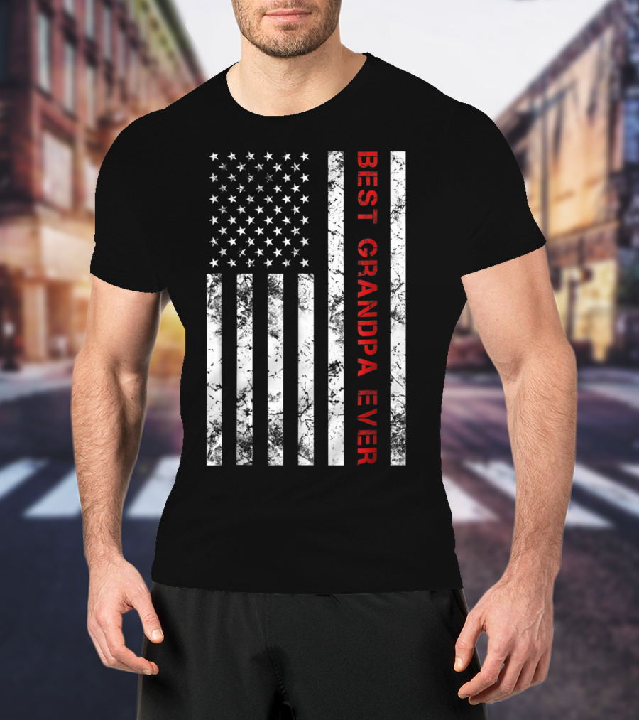 Best Grandpa Ever Grandpa American Flag T-Shirt