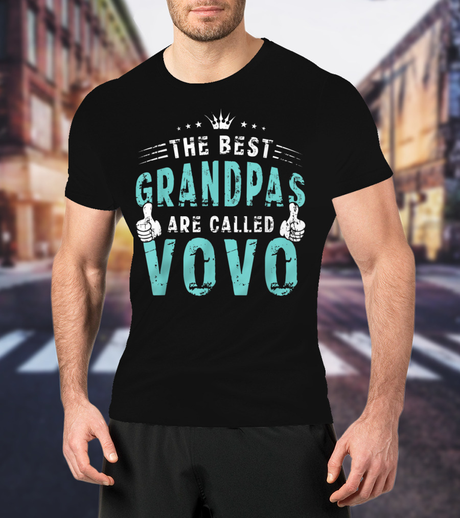 The Best Grandpas Are Called Vovo Portuguese T-Shirt