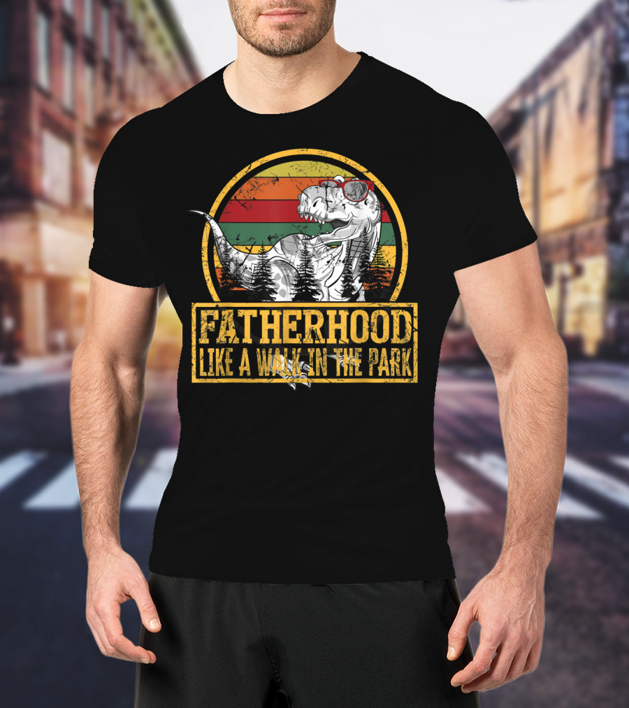 Fatherhood Like A Walk In The Park Dinosaur Theme With Retro Sunset And Trees T-Shirt